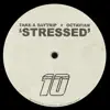 Take A Daytrip & Octavian - Stressed - Single